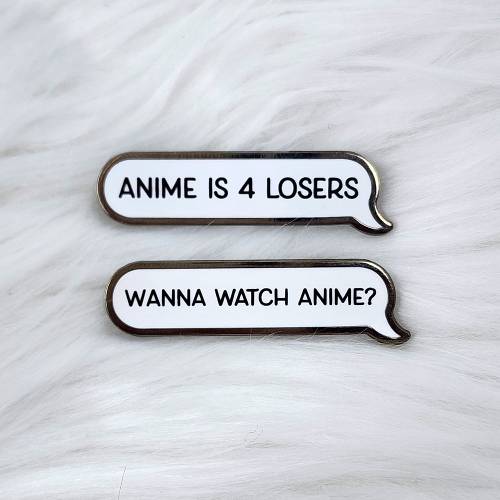Wanna watch Anime? Enamel Pin