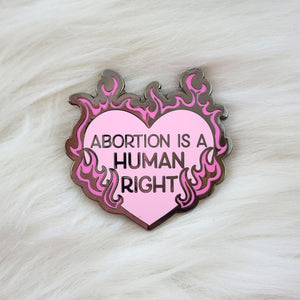 Abortion is a Human Right Enamel Pin