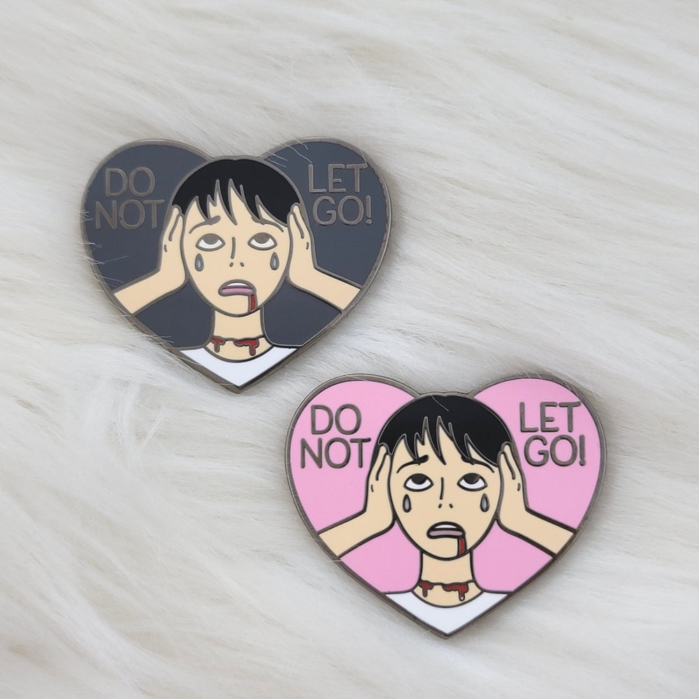 
            
                Load image into Gallery viewer, DO NOT LET GO! Enamel Pin
            
        
