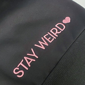 LIMITED EDITION Stay Weird Hoodie